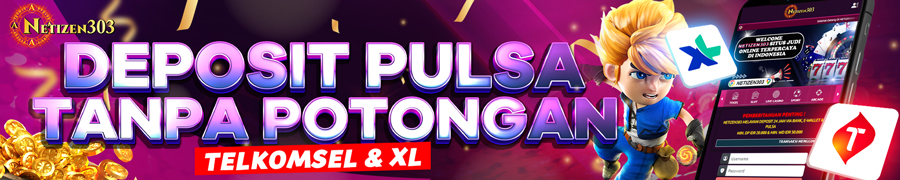 PROMO PULSA TANPA POTONGAN NETIZEN303